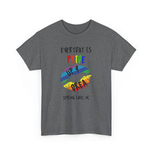 Load image into Gallery viewer, Everyday is Pride Up4Drea Pride T-Shirt, Pride Month Shirts, Gay Lesbian Pride Tee, Gay Gift, LGBTQ Shirt, North Carolina Shirt