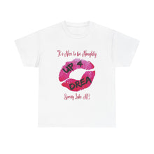 Load image into Gallery viewer, Up4Drea - It's Nice to Be Naughty - Lips Lip Print Sexy T-Shirt - Sizes S M L XL 2XL 3XL 4XL 5XL