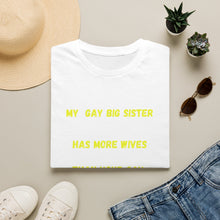 Load image into Gallery viewer, My gay big sister Unisex Softstyle T-Shirt