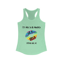 Load image into Gallery viewer, It's Nice to be Naughty Up4Drea Pride Racerback Tank Top, Pride Month Shirts, Pride Tee, Lesbian Shirt, Gay Shirt, North Carolina Tank Top