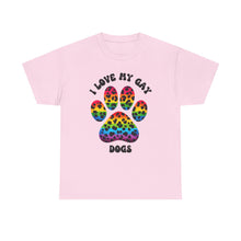 Load image into Gallery viewer, I LOVE MY GAY DOGS RAINBOW PRIDE T-Shirt - ALL Sizes - XS - 5XL