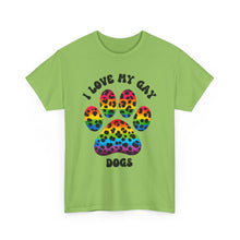 Load image into Gallery viewer, I LOVE MY GAY DOGS RAINBOW PRIDE T-Shirt - ALL Sizes - XS - 5XL
