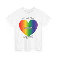 Load image into Gallery viewer, I'M ON THE LGBTQIA+ SPECTRUM T-Shirt - ALL Sizes - XS - 5XL