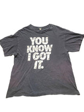 Load image into Gallery viewer, VTG You Know I Got It Shirt Adult Extra Large Black Spell Out Streetwear Mens
