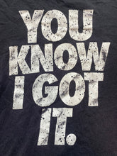 Load image into Gallery viewer, VTG You Know I Got It Shirt Adult Extra Large Black Spell Out Streetwear Mens