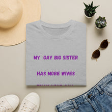 Load image into Gallery viewer, My gay big sister Unisex Softstyle T-Shirt