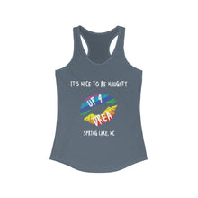 Load image into Gallery viewer, It's Nice to be Naughty Up4Drea Pride Racerback Tank Top, Pride Month Shirts, Pride Tee, Lesbian Shirt, Gay Shirt, North Carolina Tank