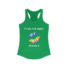 Load image into Gallery viewer, It's Nice to be Naughty Up4Drea Pride Racerback Tank Top Sizes S M L XL 2XL