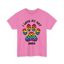 Load image into Gallery viewer, I LOVE MY GAY DOGS RAINBOW PRIDE T-Shirt - ALL Sizes - XS - 5XL