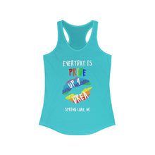 Load image into Gallery viewer, Everyday Is Pride Up4Drea Pride Racerback Tank Top Sizes S M L XL 2XL