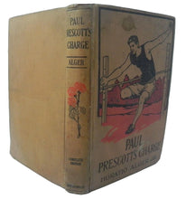 Load image into Gallery viewer, Antique C. 1900 Paul Prescott's Charge by Horatio Alger Jr Hardcover Book