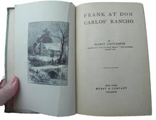 Load image into Gallery viewer, Antique C. 1900 Frank at Don Carlos Rancho  by Harry Castlemon Hardcover Book