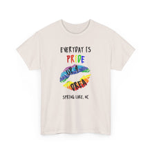 Load image into Gallery viewer, Everyday is Pride Up4Drea Pride T-Shirt, Pride Month Shirts, Gay Lesbian Pride Tee, Gay Gift, LGBTQ Shirt, North Carolina Shirt