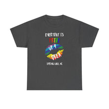 Load image into Gallery viewer, Everyday Is Pride Up4Drea Pride T-Shirt, Pride Month Shirts, Gay Lesbian Pride Tee, Gay Gift, LGBTQ Shirt, North Carolina Shirt