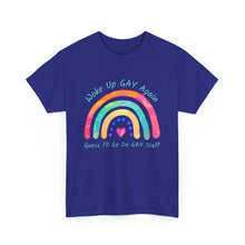 Load image into Gallery viewer, Woke Up Gay Again T-Shirt, Do Gay Stuff Shirt, Funny Gay Quote Shirt, Gay Pride Shirt, Gift for Lesbian, Gay Gift, Birthday Gift, LGBTQ