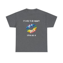 Load image into Gallery viewer, It's Nice to be Naughty Up4Drea Pride T-Shirt, Pride Month Shirts, Gay Lesbian Pride Tee, Gay Gift, LGBTQ Shirt, North Carolina Shirt