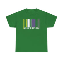 Load image into Gallery viewer, Assume Nothing T-Shirt, Nonbinary Shirts, Gay Pride Tshirt, LGBTQ Shirt, LGBTQ Pride Shirt, Pride Month Shirts, Equal Rights Shirt, Equality
