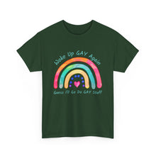 Load image into Gallery viewer, Woke Up Gay Again T-Shirt, Do Gay Stuff Shirt, Funny Gay Quote Shirt, Gay Pride Shirt, Gift for Lesbian, Gay Gift, Birthday Gift, LGBTQ
