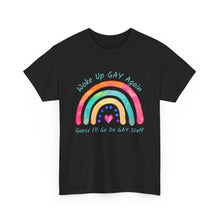 Load image into Gallery viewer, Woke Up Gay Again T-Shirt, Do Gay Stuff Shirt, Funny Gay Quote Shirt, Gay Pride Shirt, Gift for Lesbian, Gay Gift, Birthday Gift, LGBTQ