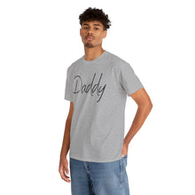 Load image into Gallery viewer, Daddy T-Shirt, BDSM Shirt, BDSM Gift, Lifestyle Shirt, Submissive Shirt, LGBTQIA Shirt, Gift for Him, Roleplay, Kink Shirt, Daddy Shirt
