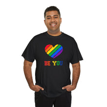 Load image into Gallery viewer, Be You Gay Rights T-Shirt, Human Rights Shirt, Equality T-Shirt, LGBTQ+ Shirts, Pride Tee
