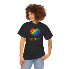 Load image into Gallery viewer, Be You Gay Rights T-Shirt, Human Rights Shirt, Equality T-Shirt, LGBTQ+ Shirts, Pride Tee
