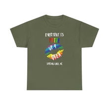 Load image into Gallery viewer, Everyday Is Pride Up4Drea Pride T-Shirt Sizes S M L XL 2XL 3XL 4XL 5XL
