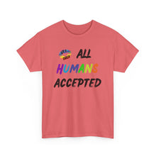 Load image into Gallery viewer, All Humans Accepted T-Shirt, Rainbow Shirts, Gay Pride Tshirt, Rainbow Tee, Equality T-Shirt, Pride Month Shirts, Up4Drea T-Shirts, Kindness
