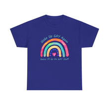 Load image into Gallery viewer, Woke Up Gay Again T-Shirt, Do Gay Stuff Shirt, Funny Gay Quote Shirt, Gay Pride Shirt, Gift for Lesbian, Gay Gift, Birthday Gift, LGBTQ

