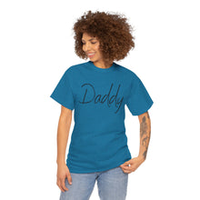 Load image into Gallery viewer, Daddy T-Shirt, BDSM Shirt, BDSM Gift, Lifestyle Shirt, Submissive Shirt, LGBTQIA Shirt, Gift for Him, Roleplay, Kink Shirt, Daddy Shirt
