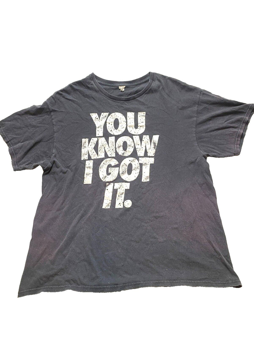 VTG You Know I Got It Shirt Adult Extra Large Black Spell Out Streetwear Mens