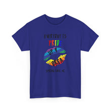 Load image into Gallery viewer, Everyday is Pride Up4Drea Pride T-Shirt Sizes S M L XL 2XL 3XL 4XL 5XL
