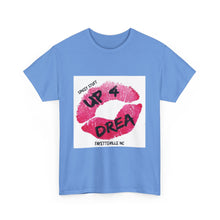 Load image into Gallery viewer, UP4DREA FAYETTEVILLE T-Shirt - ALL Sizes - XS - 5XL
