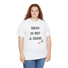 Load image into Gallery viewer, Drag Is Not A Crime Honey Drag Queen Gay Rights T-Shirt, Human Rights Shirt, Equality T-Shirt, LGBTQ+ Shirts, Pride Tee
