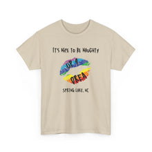 Load image into Gallery viewer, It&#39;s Nice to be Naughty Up4Drea Pride T-Shirt, Pride Month Shirts, Gay Lesbian Pride Tee, Gay Gift, LGBTQ Shirt, North Carolina Shirt
