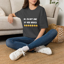 Load image into Gallery viewer, No, I’m not one of her wives Unisex Softstyle T-Shirt
