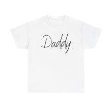 Load image into Gallery viewer, Daddy T-Shirt, BDSM Shirt, BDSM Gift, Lifestyle Shirt, Submissive Shirt, LGBTQIA Shirt, Gift for Him, Roleplay, Kink Shirt, Daddy Shirt
