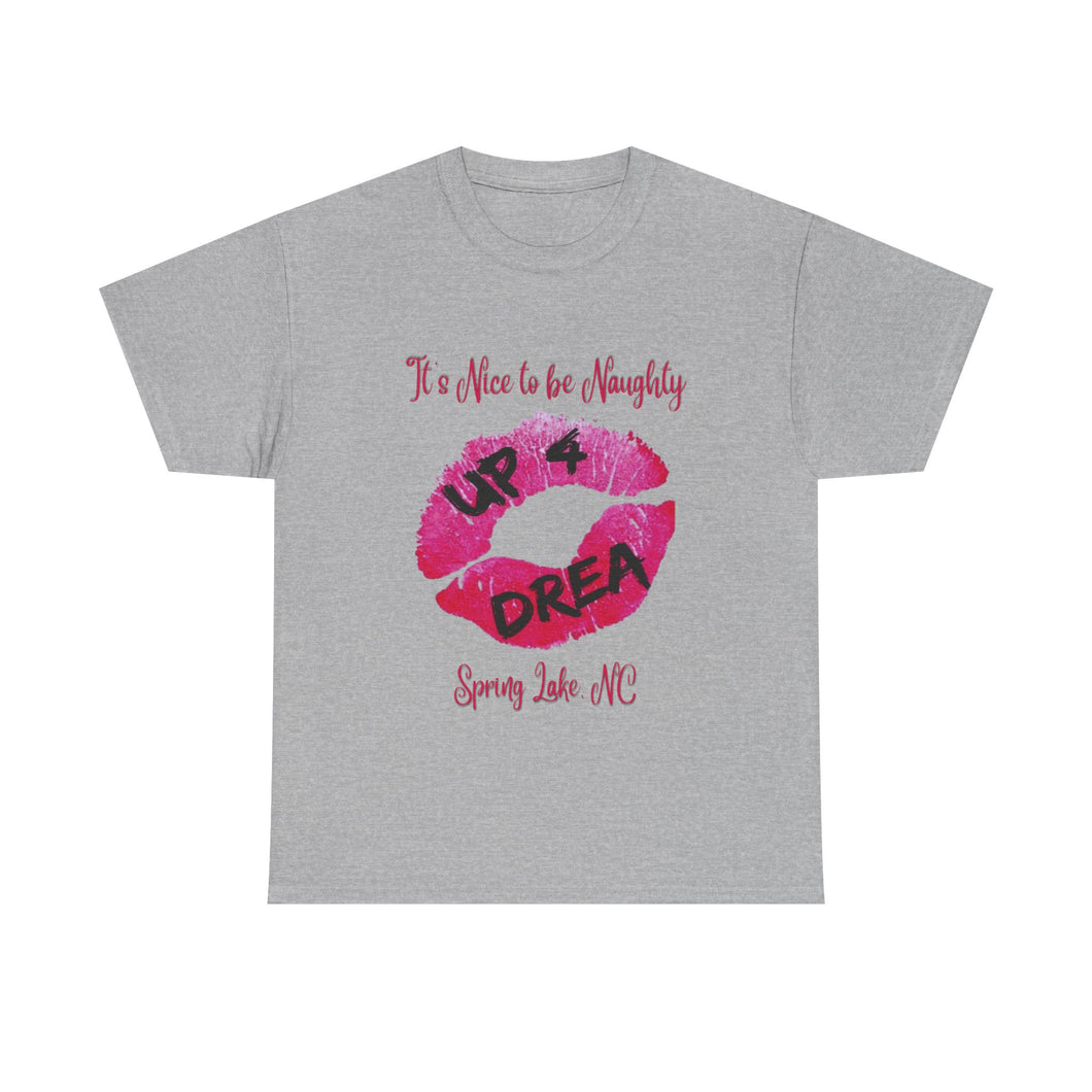 Up4Drea - It's Nice to Be Naughty - Lips Lip Print Sexy T-Shirt - Sizes S - 5XL