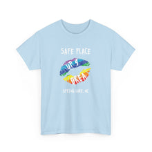 Load image into Gallery viewer, Safe Place Up4Drea Pride T-Shirt Sizes S M L XL 2XL 3XL 4XL 5XL
