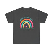 Load image into Gallery viewer, Woke Up Gay Again T-Shirt, Do Gay Stuff Shirt, Funny Gay Quote Shirt, Gay Pride Shirt, Gift for Lesbian, Gay Gift, Birthday Gift, LGBTQ
