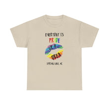 Load image into Gallery viewer, Everyday is Pride Up4Drea Pride T-Shirt Sizes S M L XL 2XL 3XL 4XL 5XL
