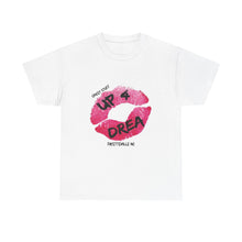 Load image into Gallery viewer, UP4DREA FAYETTEVILLE T-Shirt - ALL Sizes - XS - 5XL
