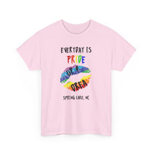 Load image into Gallery viewer, Everyday is Pride Up4Drea Pride T-Shirt Sizes S M L XL 2XL 3XL 4XL 5XL
