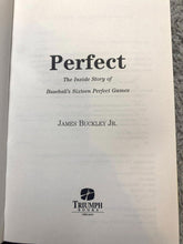 Load image into Gallery viewer, Perfect Hardcover Book The Inside Story of Baseball&#39;s Sixteen Perfect Games
