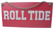 Load image into Gallery viewer, Alabama Crimson Roll Tide Wooden Sign 8&quot; by 15.5&quot; Man Cave Wall Sign Football
