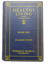 Load image into Gallery viewer, 1920 Healthy Living Hardcover Book Illustrated Winslow Enlarged Edition
