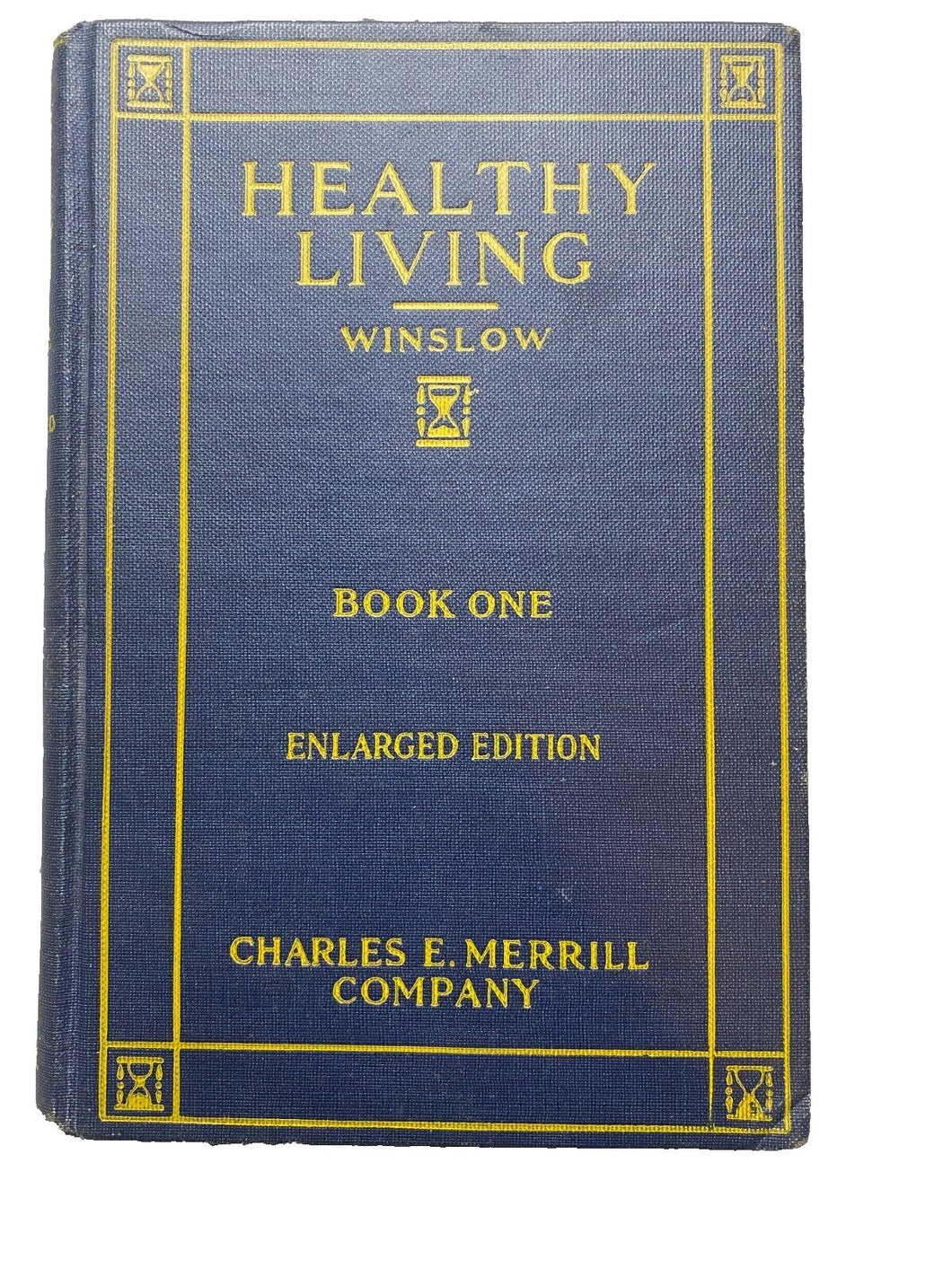1920 Healthy Living Hardcover Book Illustrated Winslow Enlarged Edition
