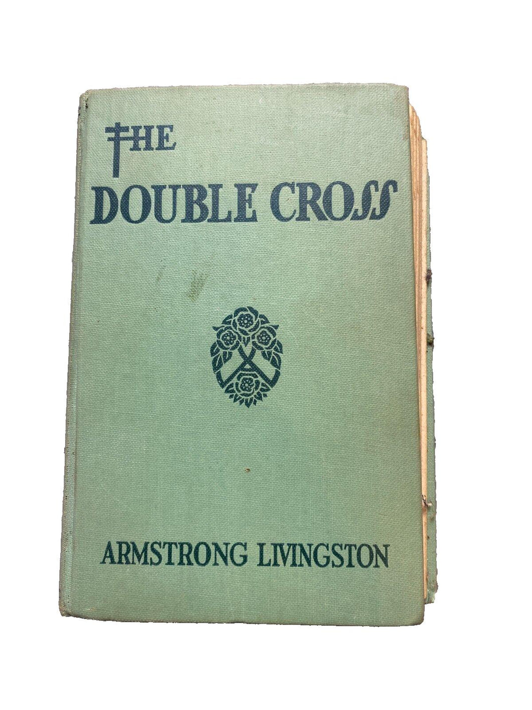1929 The Double Cross Hardcover Book  by Armstrong Livingston
