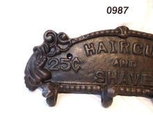 Load image into Gallery viewer, CAST IRON RUST FINISH HAIRCUT and SHAVE 25 cent COAT HOOK 12" Long - 723-0987
