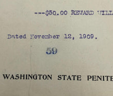 Load image into Gallery viewer, 1909 Escaped Convict $50.00 Reward Wanted Poster Washington Penitentiary Photo
